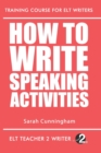 How To Write Speaking Activities - Book
