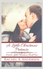A Little Christmas Pretense : A Fairy-Tale Inspired Sweet Romance - Book