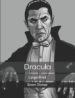 Dracula : Large Print - Book