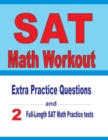 SAT Math Workout : Extra Practice Questions and Two Full-Length Practice SAT Math Tests - Book