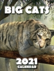 Big Cats 2021 Calendar - Book