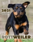 Rottweiler 2021 Calendar - Book