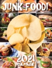 Junk Food! 2021 Calendar - Book