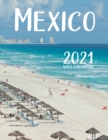 Mexico 2021 Wall Calendar - Book