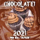 Chocolate! 2021 Mini Wall Calendar - Book