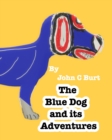 The Blue Dog and its Adventures. - Book