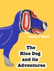 The Blue Dog and its Adventures. - Book