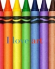I love art crayon creative blank coloring book : I love art crayon creative blank coloring book - Book