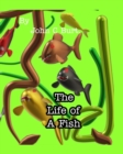 The Life of A Fish. - Book