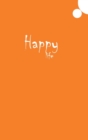 Happy Life Journal (Orange) - Book