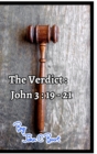The Verdict : John 3: 19 - 21. - Book