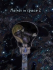 Halrai in space 2 - Book