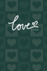 Love Notebook, Blank Write-in Journal, Dotted Lines, Wide Ruled, Medium (A5) 6 x 9 In (Olive Green) - Book