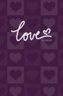 Love Notebook, Blank Write-in Journal, Dotted Lines, Wide Ruled, Medium (A5) 6 x 9 In (Purple) - Book