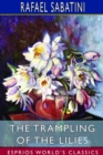 The Trampling of the Lilies (Esprios Classics) - Book