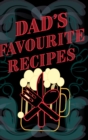 Dad's Favourite Recipes - Add Your Own Recipe Book - Blank Lined Pages 6x9 - Book