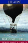 A Voyage in a Balloon (1852) (Esprios Classics) : Translated by Anne T. Wilbur - Book