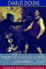 Martin Chuzzlewit, Volume I (Esprios Classics) - Book