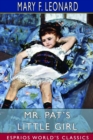 Mr. Pat's Little Girl (Esprios Classics) : Illustrated by St Chase Emerson - Book