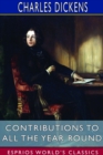 Contributions to All the Year Round (Esprios Classics) - Book