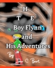 The Boy Flynn and His Adventures. - Book