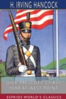Dick Prescott's First Year at West Point (Esprios Classics) : Two Chums in the Cadet Gray - Book