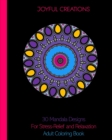 30 Mandala Designs For Stress-Relief and Relaxation : Adult Coloring Book - Book