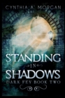 Standing In Shadows - Book