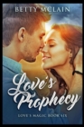 Love's Prophecy - Book
