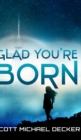 Glad You're Born - Book
