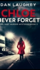 Chloe - Never Forget - Book