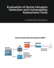 Evaluation of Some Intrusion Detection and Vulnerability Assessment Tools - Book