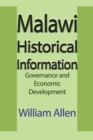 Malawi Historical Information : Governance and Economic Development - Book