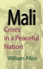 Mali : Crises in a Peaceful Nation - Book
