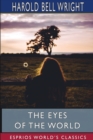 The Eyes of the World (Esprios Classics) : Illustrated by F. Graham Cootes - Book