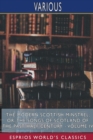 The Modern Scottish Minstrel; or, The Songs of Scotland of the Past Half Century - Volume IV (Esprios Classics) : Edited by Charles Rogers - Book