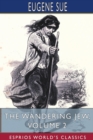 The Wandering Jew, Volume 2 (Esprios Classics) - Book