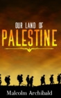 Our Land Of Palestine - Book