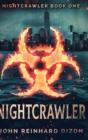 Nightcrawler (Nightcrawler Book 1) - Book