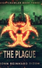 The Plague (Nightcrawler Book 3) - Book