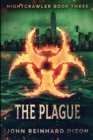 The Plague (Nightcrawler Book 3) - Book