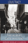 The Albert Gate Mystery (Esprios Classics) - Book