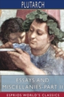 Essays and Miscellanies - Part II (Esprios Classics) - Book
