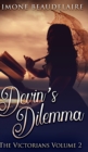 Devin's Dilemma (The Victorians Book 2) - Book