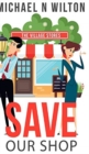 Save Our Shop (William Bridge Mysteries Book 1) - Book