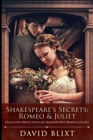 Shakespeare's Secrets : Romeo And Juliet - Book
