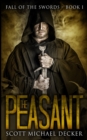 The Peasant (Fall of the Swords Book 1) - Book