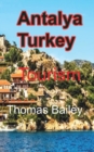 Antalya Turkey : Tourism - Book