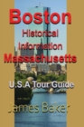 Boston Historical Information, Massachusetts : U.S.A Tour Guide - Book