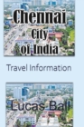 Chennai City of India : Travel Information - Book